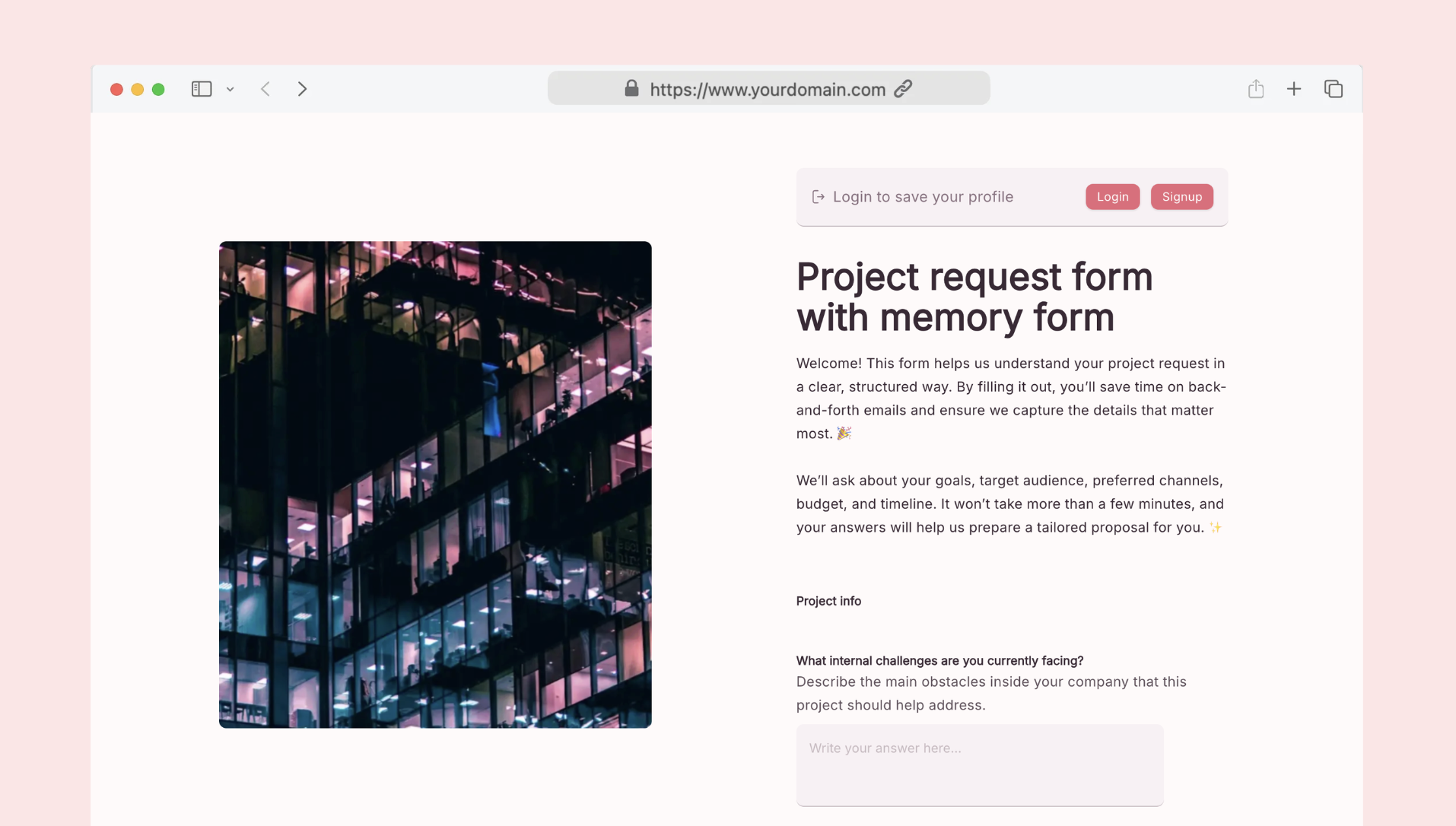 Project request form with memory form
