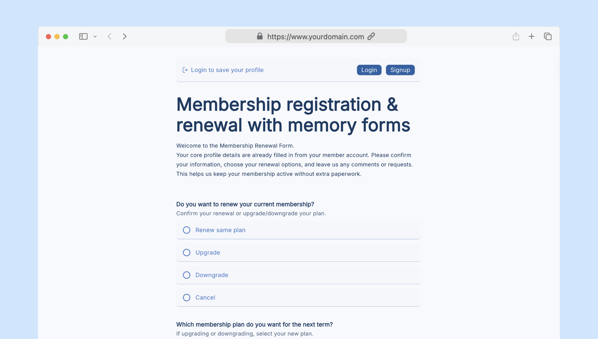 Membership registration & renewal with memory forms